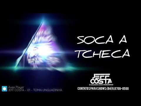 Jeff Costa Feat. Mc Dricka - Soca A Tcheca - Prod. Gilberto Vasconcelos