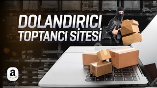 Amerika Dolandırıcı Toptancı Web Sitesi / Güvenilir Şirket Nasıl Anlaş