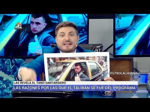 Tano Santarsiero contra la salida del Talibán de FAH - Taxi - Pesetero | FÚTBOL AL HORNO