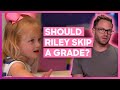 Riley Has The Opportunity To Skip A Grade OutDaughtered