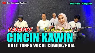 Download lagu CINCIN KAWIN KARAOKE DUET TANPA VOCAL COWOK/PRIA VERSI KOPLO mp3