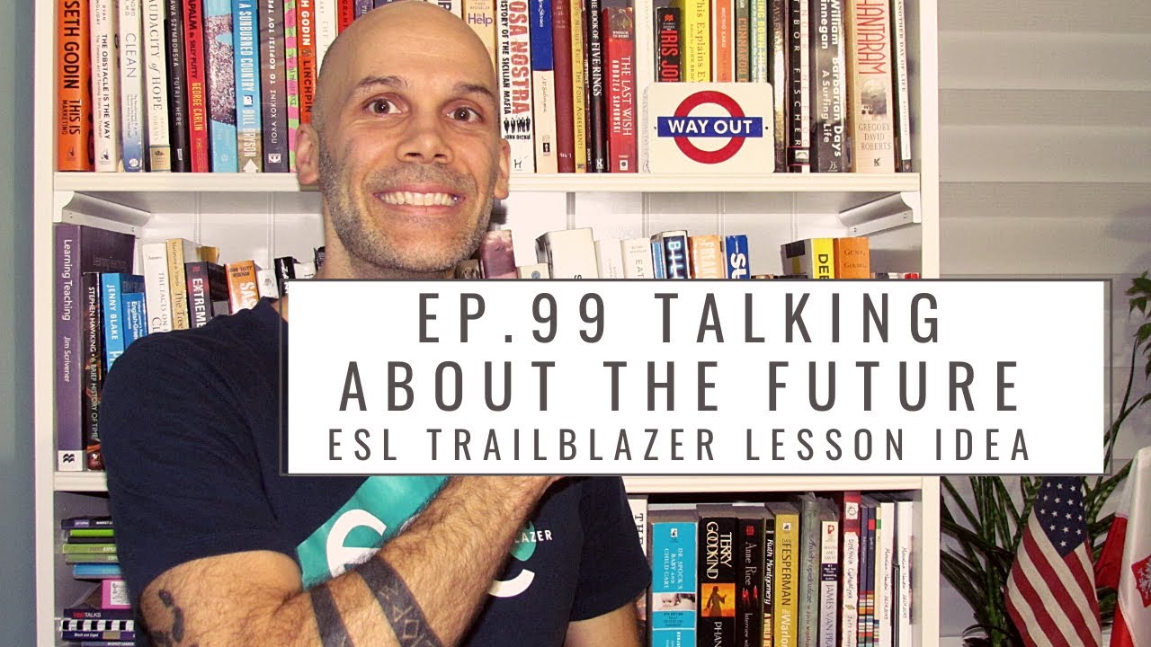Speaking about the future: ESL lesson ideas and language