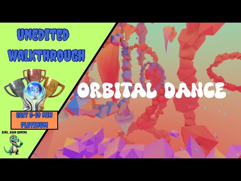 Orbital Dance - Unedited Platinum Trophy Playthrough