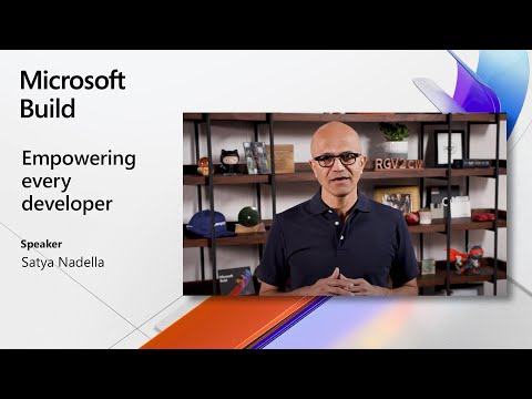 Microsoft Build 2020: CEO Satya Nadella's opening remarks