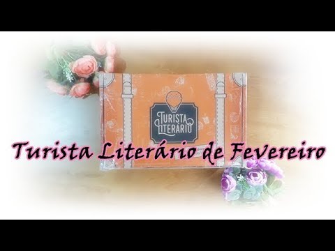 Unboxing Turista Literário de Fevereiro (2018) | Um Livro e Só