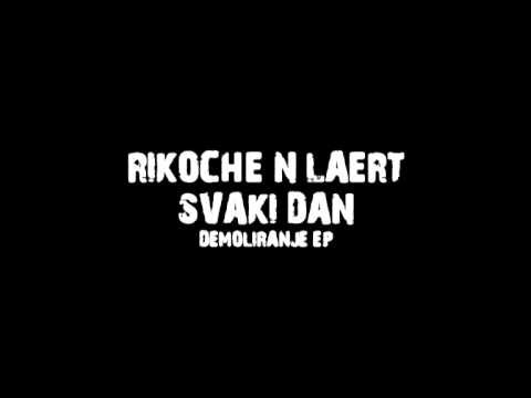 Rikoche n Laert - Svaki Dan