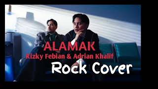 Download lagu ALAMAK β Rizky Febian feat. Adrian Khalif | COVER (Rock New Version) mp3 Download lagu ALAMAK β Rizky Febian feat. Adrian Khalif | COVER (Rock New Version) mp3