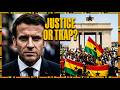 Macron In Ghana A Move For Justice Or A Trap For Africa