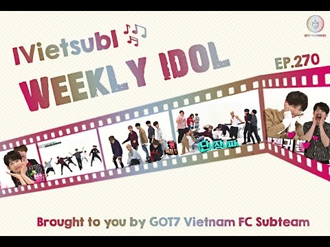 [VIETSUB] 160928 WEEKLY IDOL EP.270 - GOT7 Cut