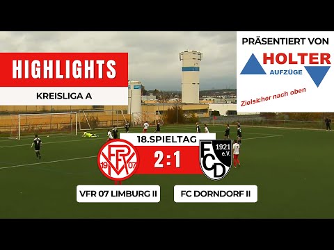 VfR 07 Limburg II - FC Dorndorf II 2:1 | Kreisliga A Limburg-Weilburg | 18.Spieltag
