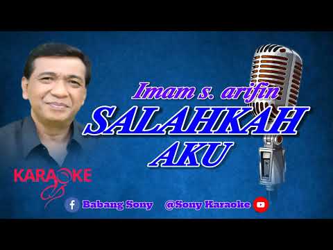 Salahkah Aku Imam S Arifin Karaoke || @sonykaraokeofficial