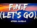 FNF Let S Go Hitkidd Glorilla Lyrics