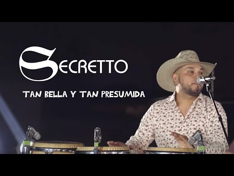 Secretto - Tan Bella y Tan Presumida (Video Oficial)