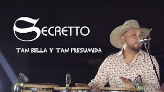 Video thumbnail of ""Tan bella y tan presumida" - Secretto (En vivo - 4K)"