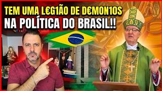 DOM ADAIR B4TEU FORTE: TEM UMA LEGIÃO DE D€M0N1OS NA POLÍTICA DO BRASIL!!