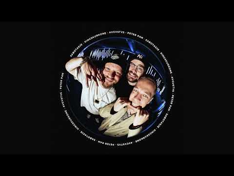 SABOTASJE, KingSkurkOne & AVGVSTVS  - Peter Pan