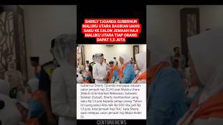 Download lagu SHERLY TJOANDA GUBERNUR MALUKU UTARA BAGIKAN UANG SAKU KE CALON JEMAAH HAJI #shortsvideo mp3 Download lagu SHERLY TJOANDA GUBERNUR MALUKU UTARA BAGIKAN UANG SAKU KE CALON JEMAAH HAJI #shortsvideo mp3