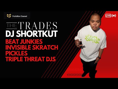 "THE TRADES" WITH @Profow0n  FEATURING DJ SHORTKUT