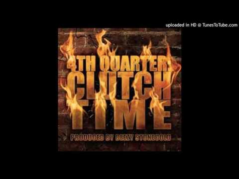 DD3 X Clutch Time X Killa kam