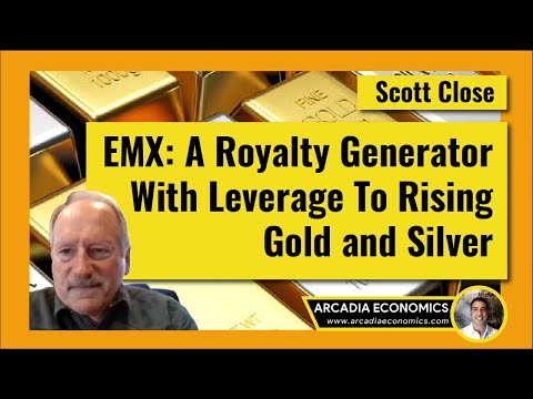 EMX: A Royalty Generator With Leverage To Rising Gold and Silver Prices