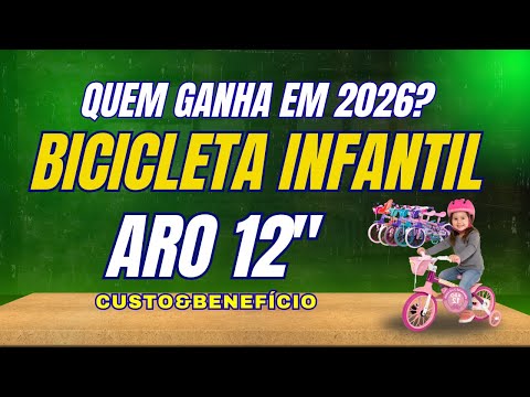 ????‍♂️TOP 4 BICICLETA INFANTIL PARA COMPRAR EM 2026 CUSTO BENEFÍCIO//MELHOR BICICLETA INFANTIL ARO 12