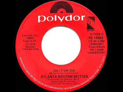 1979 HITS ARCHIVE: Do It Or Die - Atlanta Rhythm Section (stereo 45)