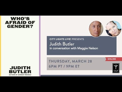CITY LIGHTS LIVE! Judith Butler in conversation with Maggie Nelson