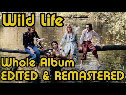 WINGS  - WILD LIFE - WHOLE ALBUM - EDITED AND REMASTERED **Read Description** #paulmccartney