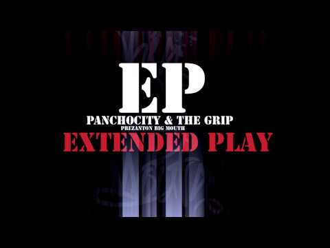 PanchoCity & The Grip & Greon - FIRST (OFFICIAL EP 2012 )