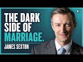 A Divorce Lawyer’s Perspective On Love & Marriage - James Sexton