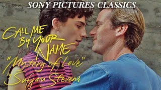 "Mystery of Love" by Sufjan Stevens |  Call Me By Your Name Soundtrack