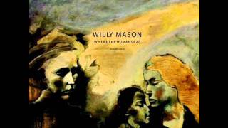 willy mason - all you can do