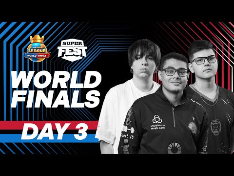 World Finals | Day 3 | Clash Royale League 2024