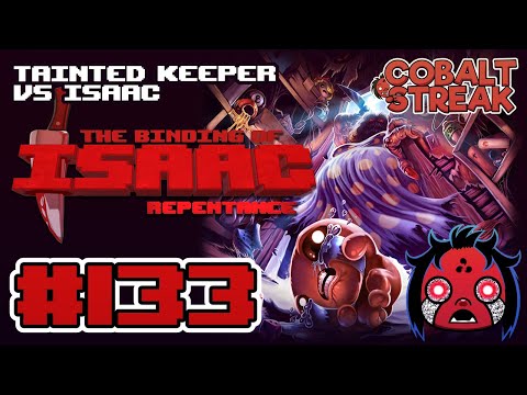 REPENTANCE FINAL DLC #133 -  Tainted Keeper vs Isaac [The Binding of Isaac: Repentance]