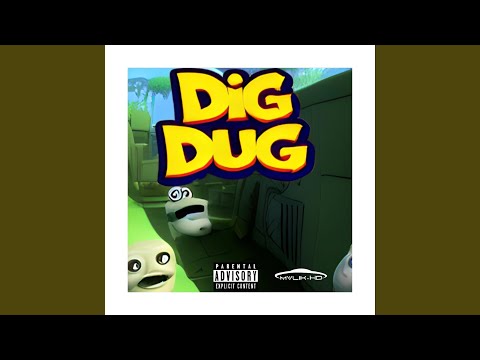 DIG DUG (feat. TrvpBeez)