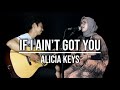 IF I AIN'T GOT YOU - ALICIA KEYS (LIVE COVER INDAH YASTAMI)