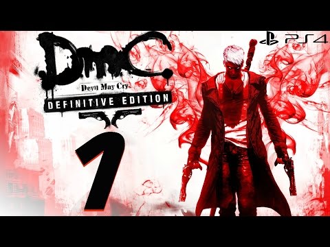 DmC Devil May Cry Definitive Edition - 60fps Walkthrough Part 1 - Prologue