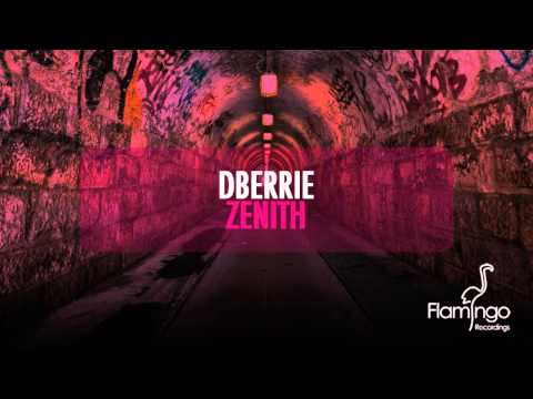 dBerrie - Zenith [HD/HQ] [Flamingo Recordings]