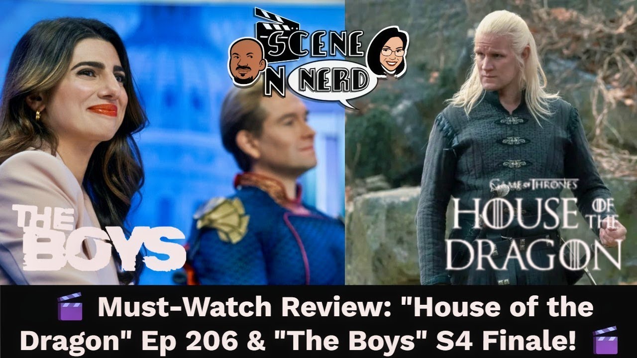 Dragons and Supes: House of the Dragon Episode 6 "Smallfolk" and The Boys Season Four Finale!