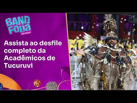 Acadêmicos de Tucuruvi - Desfile Completo - Grupo de Acesso I Band Folia