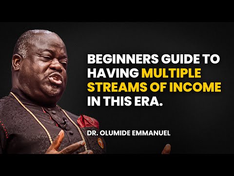 Easy Guide to Creating Multiple Streams of Income - Dr. Olumide Emmanuel #dancreateswealth