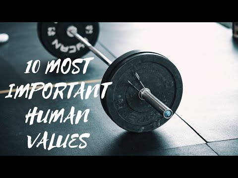 The 10 Most Important Human Values #inspiration #motivation #speech