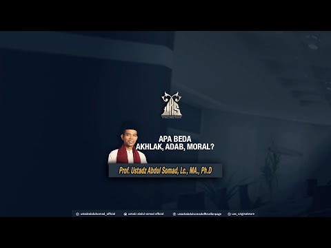 APA BEDA AKHLAK,ADAB,MORAL ᴴᴰ | Ustadz Abdul Somad, Lc., MA