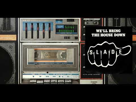 Slade - We'll Bring The House Down (Official Visualizer)