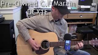 Video thumbnail for Instrument Demo: Pre-Owned Martin DCX1E by The Minor Chord