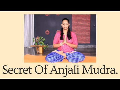 Anjali Mudra | Salutation Seal | Namaste Mudra | Secret of This Wonderful Mudra | Gangothri | Ep- 56