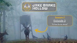 Jake Brake Hollow | S2. Ep. 3 | A Few Bucks More
