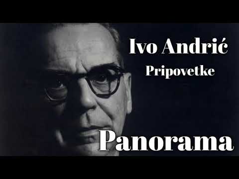 Ivo Andrić, Pripovetke, Panorama