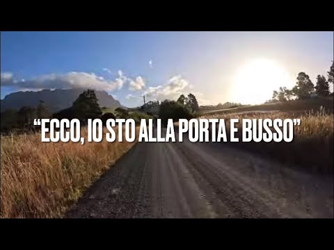 “ECCO, IO STO ALLA PORTA E BUSSO”