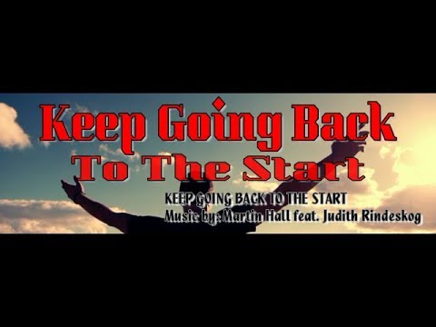 KEEP GOING BACK TO THE START: Martin Hall Feat Judith Rindeskog IWRITE TV #popmusic #musicvideo